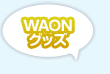 WAONObY